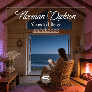 Yours in Winter - Soundscape by Norman Dickson
