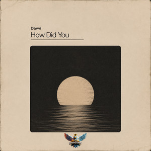 How Did You