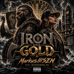 Iron And Gold by Markus///SZN