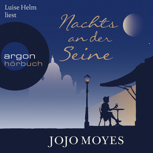 Nachts an der Seine (Ungekürzte Lesung)