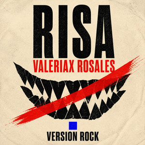 Risa (Versión Rock) by Valeriax Rosales