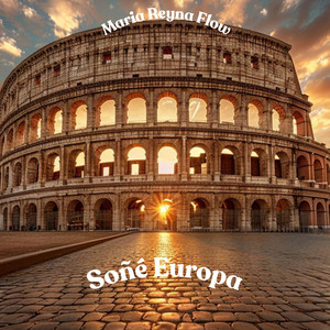 Soñé Europa by Maria Reyna Flow