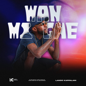 Lando Kappalani - Wan Mi Gwe