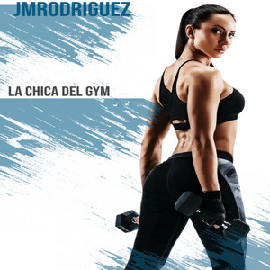 La Chica Del Gym (feat. 2wo Sensation)