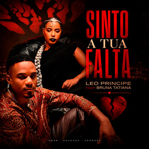 Sinto a Tua Falta by Leo Príncipe, Bruna Tatiana