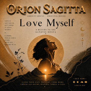 Love Myself by Orion sagitta