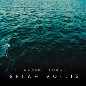 Worship Forge - Glorious Worship, Vol. 2 (feat. Dunsin Oyekan)