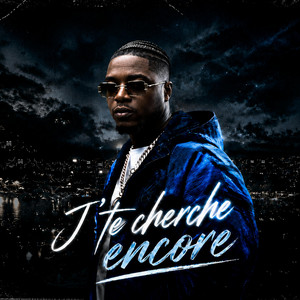 J'te cherche encore by nq6