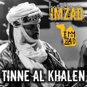 IMZAD - TINNE AL KHALEN