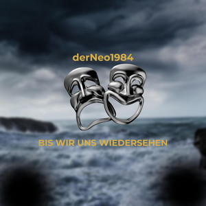 Bis wir uns wiedersehen by derNeo1984