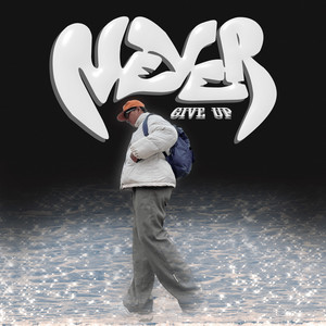Never Give Up by Andrez And The Babylion