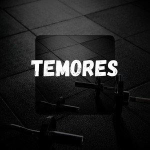Temores by Thomix Mc