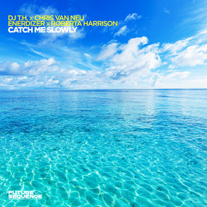Catch Me Slowly artwork