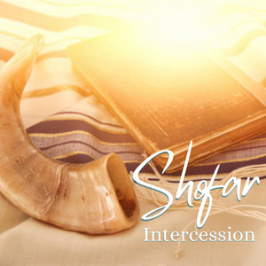 Kyle Lovett - Shofar Intercession