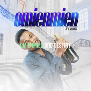 Bro Destiny - Omienmien