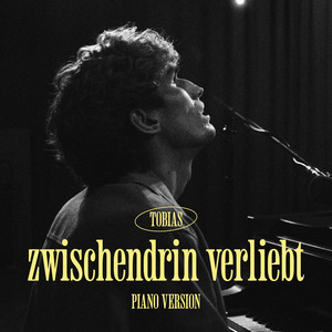 zwischendrin verliebt - piano version by TOBIAS