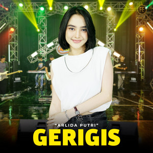 Gerigis by Arlida Putri