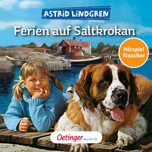 Kapitel 5.3 - Ferien auf Saltkrokan. Hörspielklassiker by Astrid Lindgren Deutsch, Ferien auf Saltkrokan
