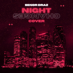 Senor Draz - Night Changes