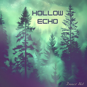 Hollow Echo by Isaaco Net