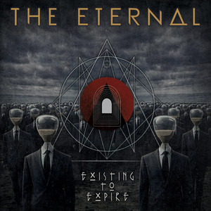 Existing To Expire by The Eternal