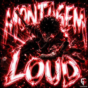 MONTAGEM LOUD - Slowed by MXEEN, BABKZ, GANG
