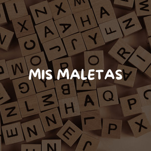 MIS MALETAS by herson firifay