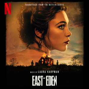 East Of Eden by Laura Karpman