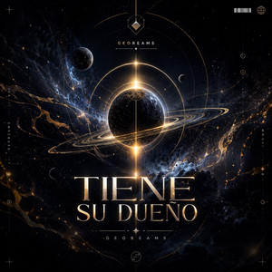 Tienen Su Dueño by Geobeams