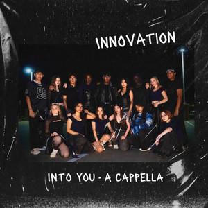 Into You - A Cappella by Innovation
