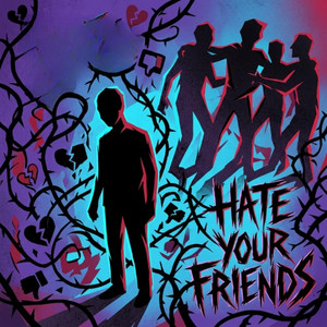 Hate Your Friends by Rift Tide