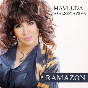 Mavluda Asalxo'jayeva - Ramazon