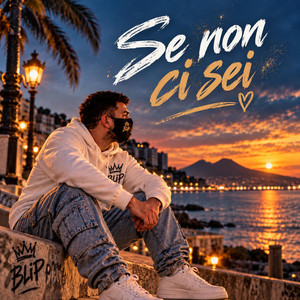 Se non ci sei by BliP