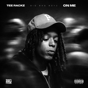 On me by Tee Rackz