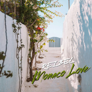 Monaco Love by REIBEL