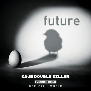 Kaje Double Killer - Future