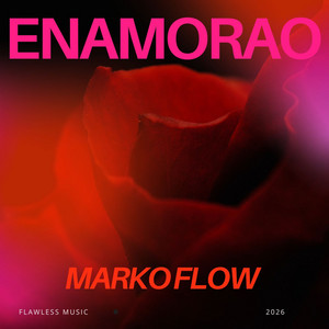Enamorao by Marko Flow