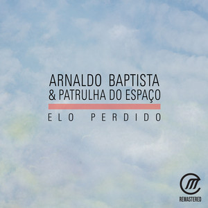 Sunshine by Arnaldo Baptista, Patrulha do Espaço