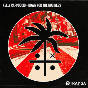 Kelly Cappuccio — Down for the Business (2026)