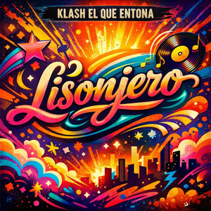 lisonjero by klash el que entona