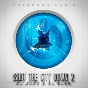 Shut The City Down 2 album