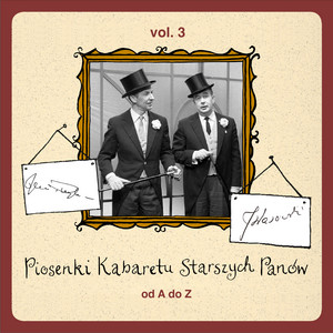 Do ciebie szłam by Kabaret Starszych Panów, Kalina Jedrusik