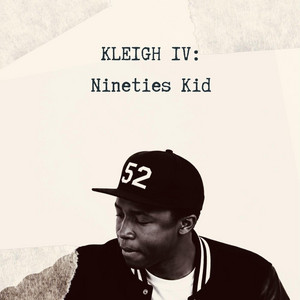 Nineties Kid by Kleigh IV