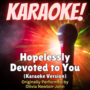 Singer's Best - Hopelessly Devoted to You (Karaoke Version Originally Performed by Olivia Newton John)