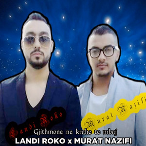 Landi Roko - Gjithmone ne krahe te mbaj (feat. Murat Nazifi)