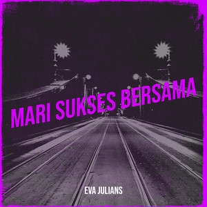 eva julians - Mari Sukses Bersama
