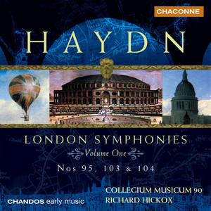 Haydn: Symphony No. 95 in C Minor, No. 103 in E-Flat Major ("Drum Roll"), No. 104 in D Major ("London") album