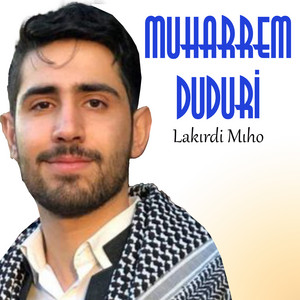 Muharrem Duduri - Gulamın