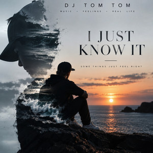 i just know it by Dj Tom Tom