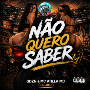 Não Quero Saber